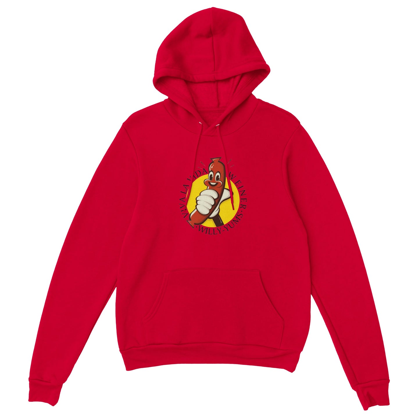 Premium Unisex Pullover Hoodie "Viva La Vida Weiner"